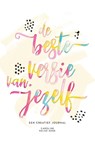 De beste versie van jezelf - Caroline Kelso Zook - 9789045323756
