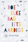 Doe elke dag iets aardigs - BBNC - 9789045323763
