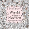 Wereld van bloemen - Johanna Basford - 9789045323800