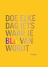 Doe elke dag iets waar je blij van wordt - Robie Rogge - 9789045324777