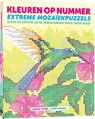 Kleuren-op-nummer: extreme mozaïekpuzzels - Georgie Fearns ; Diego Vaisberg - 9789045329796