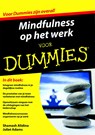 Mindfulness op het werk voor Dummies - Shamash Alidina ; Juliet Adams - 9789045352626
