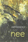 Nee - Armando - 9789045701585