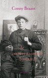 De onweerstaanbare bastaard - Conny Braam - 9789045702025