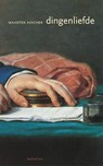 Dingenliefde - Maarten Asscher - 9789045702155