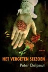 Het vergeten seizoen - Peter Delpeut - 9789045702469