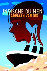 Indische duinen, Adriaan van Dis -  - 9789045703480