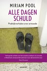 Alle dagen schuld - Mirjam Pool - 9789045704609