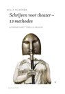 Schrijven voor theater - 13 methodes - Willy Hilverda - 9789045704753