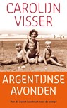 Argentijnse avonden - Carolijn Visser - 9789045705286