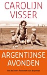 Argentijnse avonden - Carolijn Visser - 9789045705286