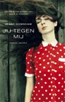 Jij tegen mij - DOWNHAM, J - 9789045826318