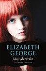 Mij is de wrake - Elizabeth George - 9789046114308