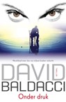 Onder druk - David Baldacci - 9789046114704