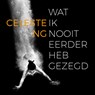 Wat ik nooit eerder heb gezegd - Celeste Ng - 9789046170755