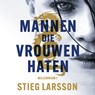 Mannen die vrouwen haten - Stieg Larsson - 9789046171196