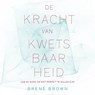 De kracht van kwetsbaarheid - Brené Brown - 9789046171837
