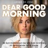 Dear Good Morning - Lienke de Jong - 9789046174036