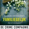 Familiegeluk - Barbara Sevenstern - 9789046174715