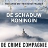 De schaduwkoningin - Marianne Hoogstraaten ; Theo Hoogstraaten - 9789046175675