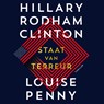 Staat van terreur - Hillary Rodham Clinton ; Louise Penny - 9789046175699