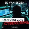 Cybercrime - Taskforce Zuid - Ed van Eeden - 9789046176672
