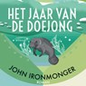 Het jaar van de doejong - John Ironmonger - 9789046177112