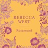 Rosamund - Rebecca West - 9789046177594