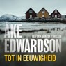 Tot in eeuwigheid - Åke Edwardson - 9789046179444