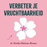 Verbeter je vruchtbaarheid - Kimiko Kleiman-Broeze - 9789046179895