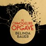 De onmogelijke opgave - Belinda Bauer - 9789046180679