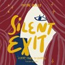 Silent exit - Martine Bakker - 9789046180822