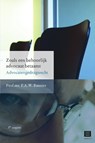 Zoals een behoorlijk advocaat betaamt Advocatengedragsrecht - F.A.W. Bannier - 9789046604786