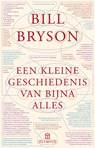 Kleine geschiedenis van bijna alles - Bill Bryson - 9789046703151