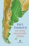 De oude Patagonie express - Paul Theroux - 9789046704462