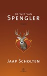 De wet van Spengler - Jaap Scholten - 9789046704738