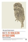Niets te verliezen en toch bang - Renate Rubinstein - 9789046705407