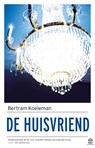 De huisvriend - Bertram Koeleman - 9789046706619