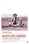 Argentijnse avonden - Carolijn Visser - 9789046706909