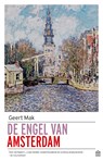 De engel van Amsterdam - Geert Mak - 9789046706985