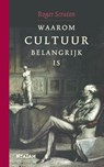 Waarom cultuur belangrijk is - Roger Scruton - 9789046803905