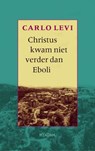 Christus kwam niet verder dan Eboli - LEVI, Carlo - 9789046804094