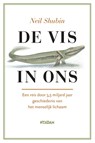 De vis in ons - Neil Shubin - 9789046805268