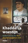 Khaddafi's woestijn - AA, Gerbert van der - 9789046806395