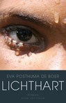 Lichthart - Eva Posthuma de Boer - 9789046806784
