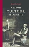 Waarom cultuur belangrijk is - Roger Scruton - 9789046807583