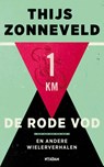 De rode vod en andere wielerverhalen - Thijs Zonneveld - 9789046815847