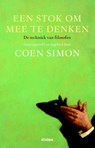 Een stok om mee te denken - Coen Simon - 9789046816516