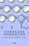 Hardcore romantiek - Eva Illouz - 9789046817162