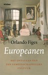 Europeanen - Orlando Figes - 9789046825051